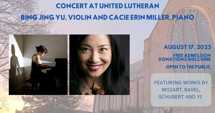 August 17, 2025, 3PM Recital at United Lutheran